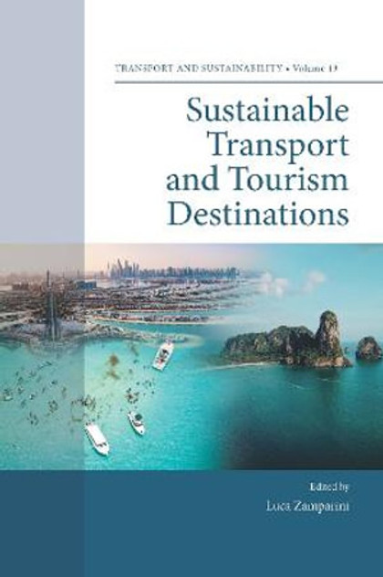 Sustainable Transport and Tourism Destinations Sustainable Transport and Tourism Destinations