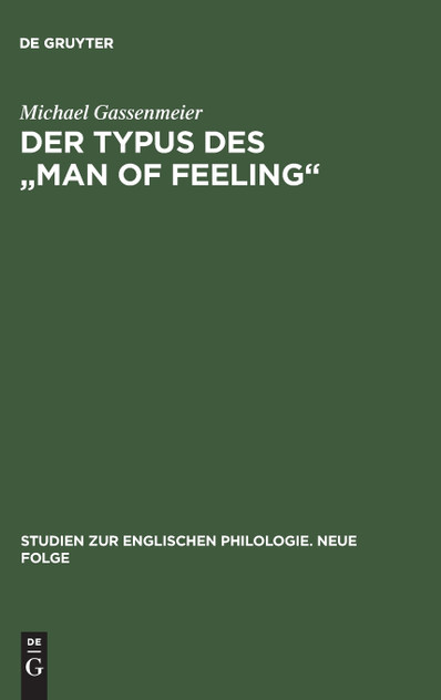 Der Typus des "man of feeling"