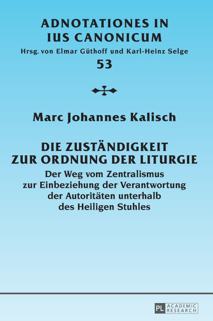Die Zustaendigkeit zur Ordnung der Liturgie Die Zustaendigkeit zur Ordnung der Liturgie