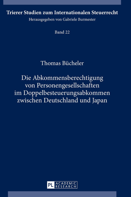 Die Abkommensberechtigung von Personengesellschaften im Doppelbesteuerungsabkommen zwischen Deutschland und Japan Die Abkommensberechtigung von Personengesellschaften im Doppelbesteuerungsabkommen zwischen Deutschland und Japan