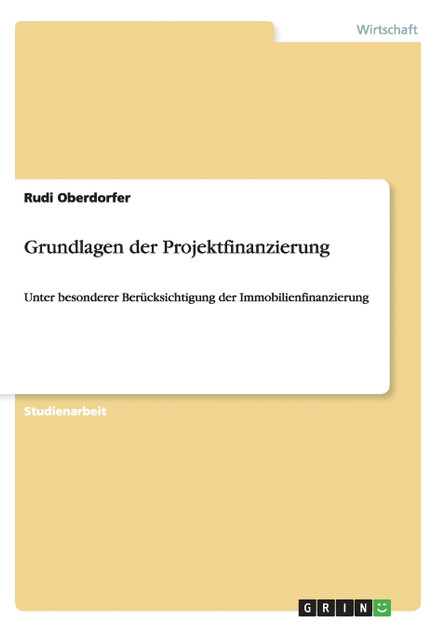 Grundlagen der Projektfinanzierung