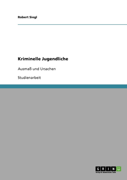 Kriminelle Jugendliche Kriminelle Jugendliche