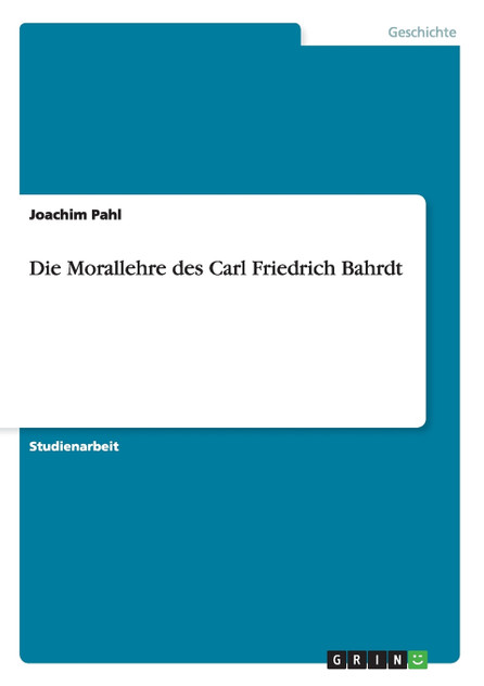 Die Morallehre des Carl Friedrich Bahrdt