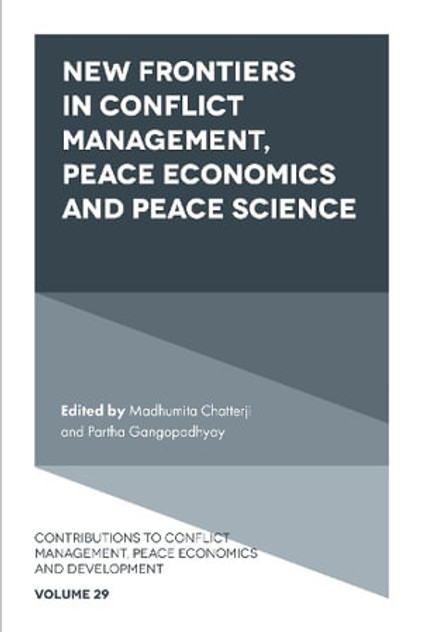 New Frontiers in Conflict Management, Peace Economics and Peace Science New Frontiers in Conflict Management, Peace Economics and Peace Science