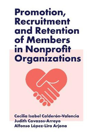 Promotion, Recruitment and Retention of Members in Nonprofit Organizations
