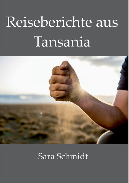 Reiseberichte aus Tansania Reiseberichte aus Tansania
