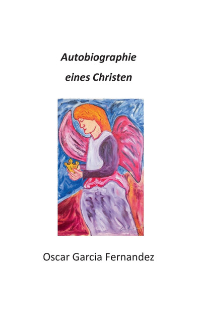 Autobiographie eines Christen Autobiographie eines Christen