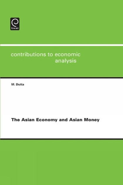 The Asian Economy and Asian Money The Asian Economy and Asian Money