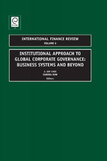 Institutional Approach to Global Corporate Governance Institutional Approach to Global Corporate Governance