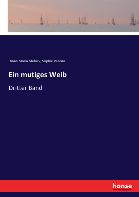 Ein mutiges Weib Ein mutiges Weib