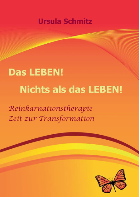 Das Leben! Nichts als das Leben! Das Leben! Nichts als das Leben!