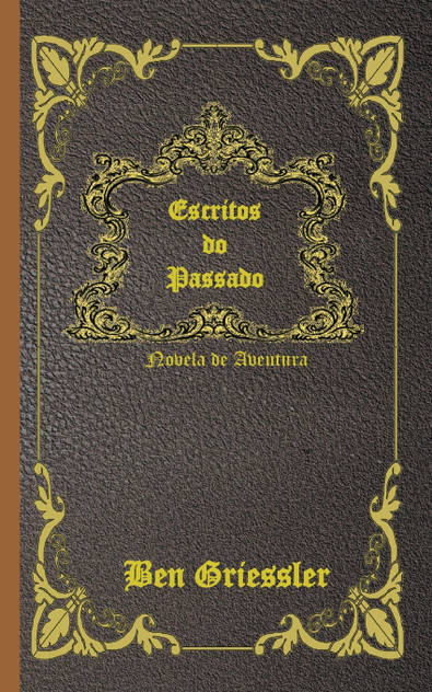 Escritos do Passado Escritos do Passado