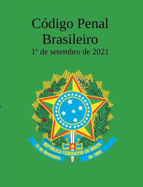 Código Penal Brasileiro Código Penal Brasileiro