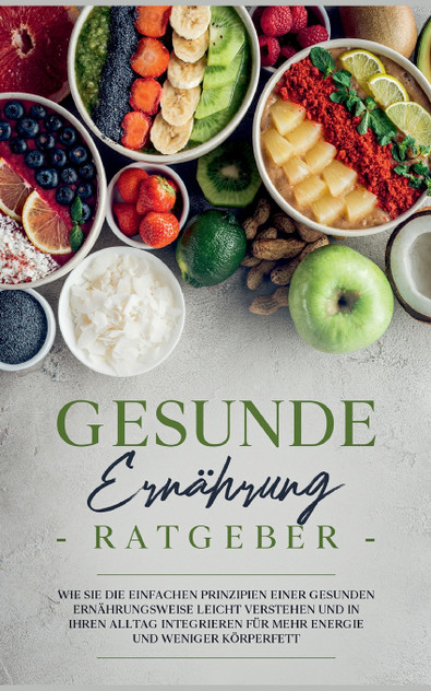 Gesunde Ernährung Ratgeber Gesunde Ernährung Ratgeber