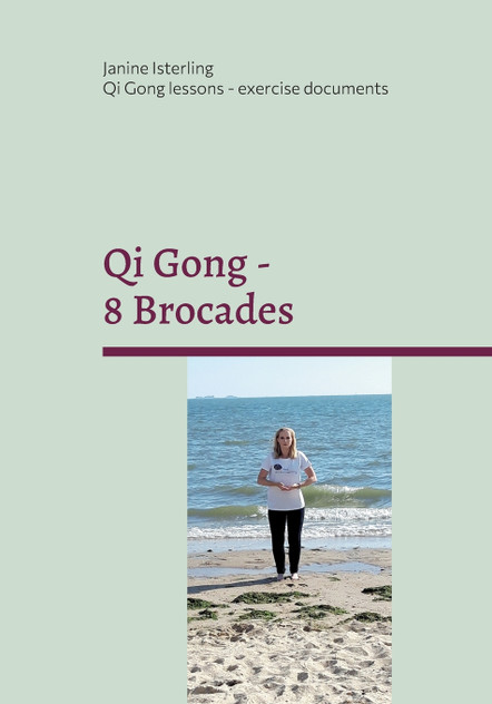 Qi Gong - 8 Brocades Qi Gong - 8 Brocades