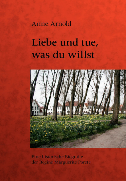 Liebe und tue, was du willst