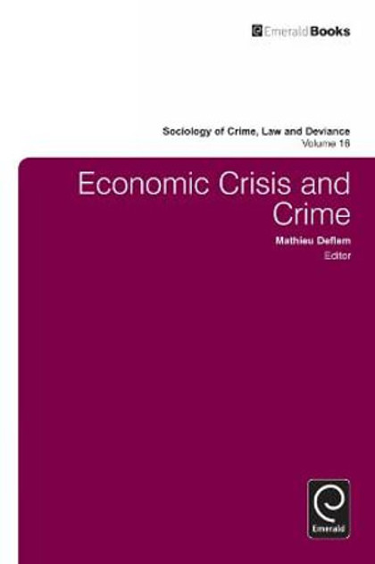 Economic Crisis and Crime Economic Crisis and Crime