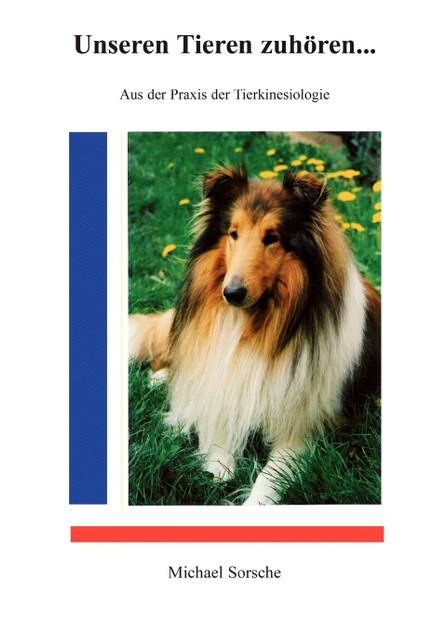Unseren Tieren zuhören ... Unseren Tieren zuhören ...