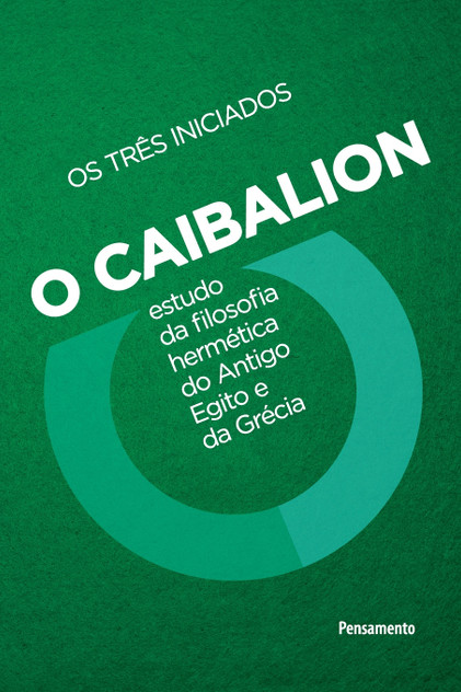 Caibalion - Nova edição Caibalion - Nova edição