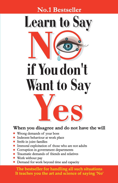 Learn to Say No if You Don't Want to Say Yes Learn to Say No if You Don't Want to Say Yes