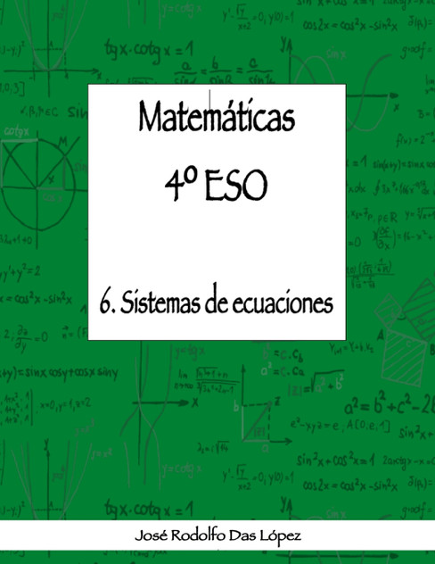 Matemáticas 4º ESO - 6. Sistemas de ecuaciones