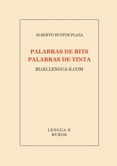 Palabras de bits, palabras de tinta Palabras de bits, palabras de tinta