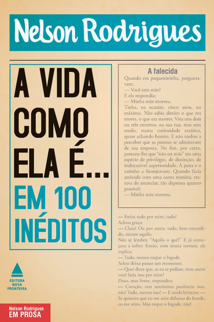 A vida como ela é... em 100 in