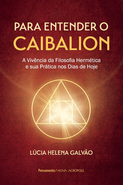 Para entender o Caibalion Para entender o Caibalion