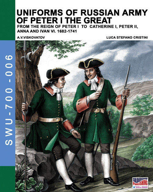Uniforms of Russian army of Peter I the Great Uniforms of Russian army of Peter I the Great