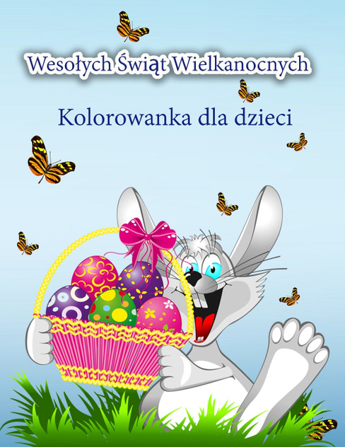 Wesołych Świąt Wielkanocnych Kolorowanka dla dzieci