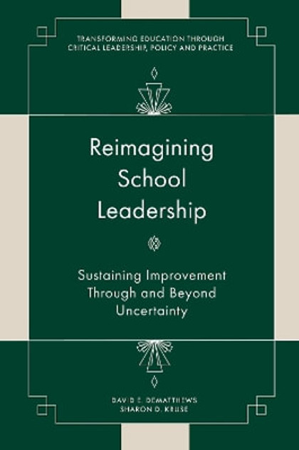 Reimagining School Leadership