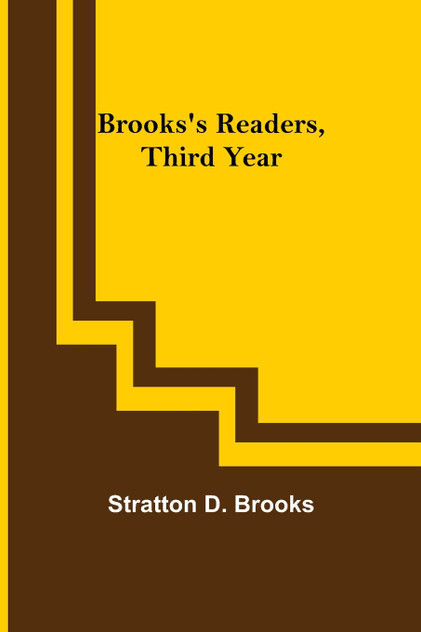 Brooks's Readers, Third Year Brooks's Readers, Third Year