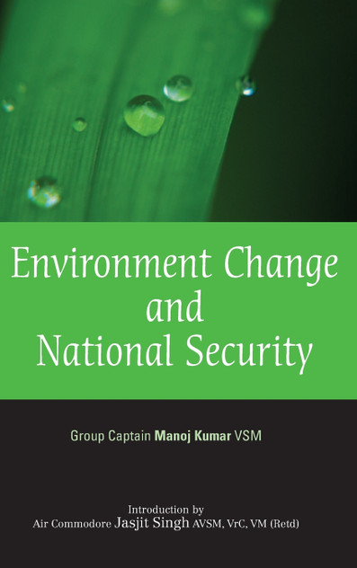 Environment Change and National Security Environment Change and National Security