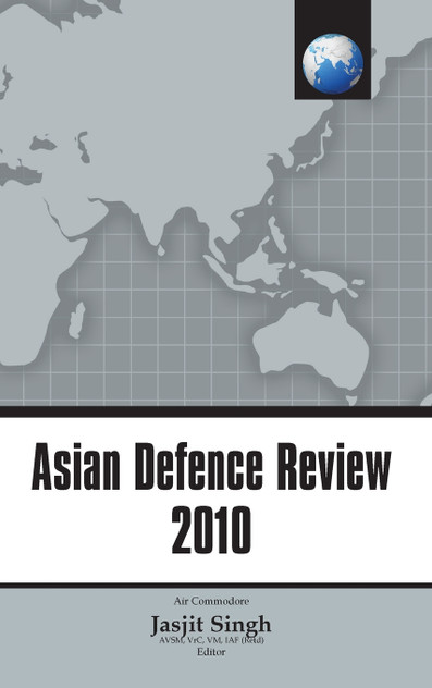 Asian Defence Review 2010 Asian Defence Review 2010