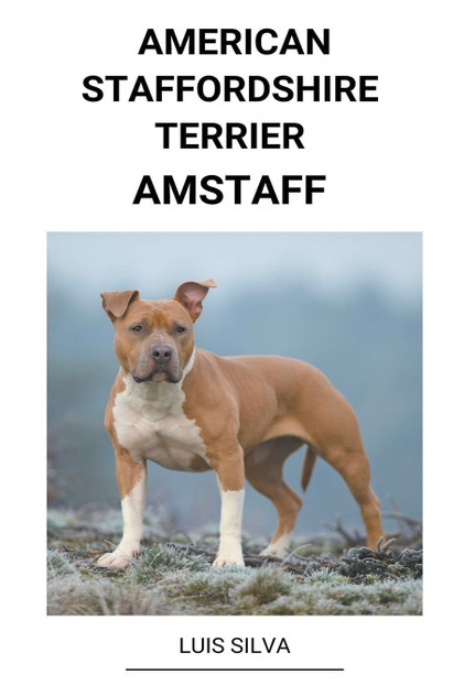 American Staffordshire Terrier (AmStaff) American Staffordshire Terrier (AmStaff)