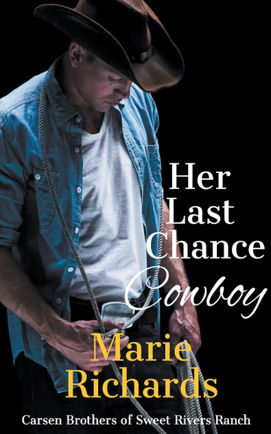 Her Last Chance Cowboy Her Last Chance Cowboy