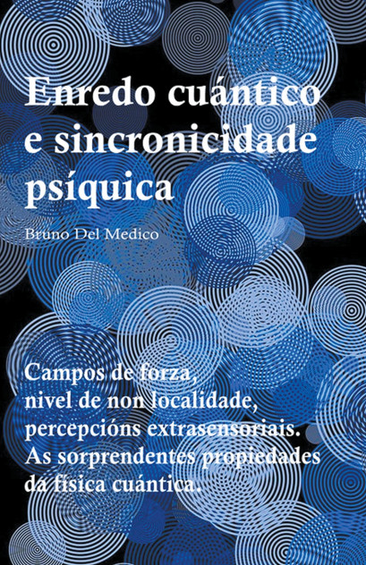 Enredo cuántico e sincronicidade psíquica Enredo cuántico e sincronicidade psíquica
