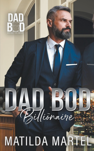 Dad Bod Billionaire Dad Bod Billionaire