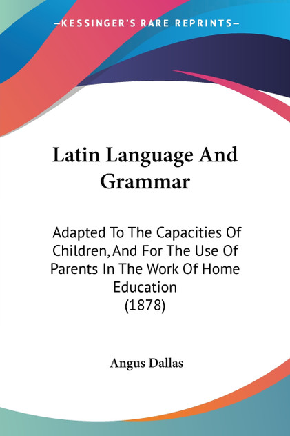 Latin Language And Grammar Latin Language And Grammar