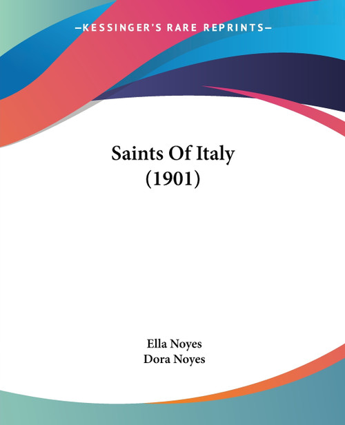 Saints Of Italy (1901) Saints Of Italy (1901)