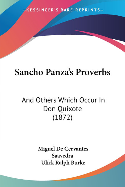 Sancho Panza's Proverbs Sancho Panza's Proverbs
