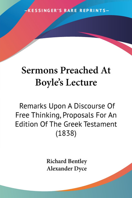 Sermons Preached At Boyle's Lecture Sermons Preached At Boyle's Lecture