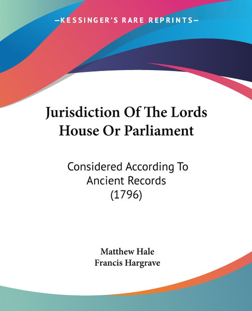 Jurisdiction Of The Lords House Or Parliament Jurisdiction Of The Lords House Or Parliament