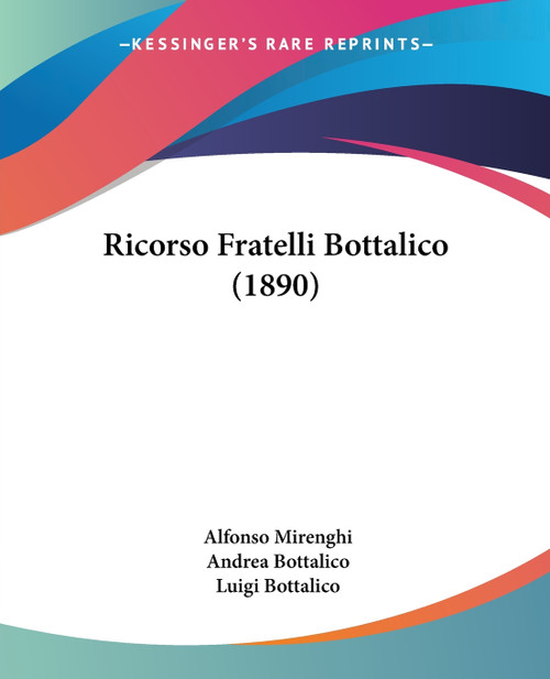 Ricorso Fratelli Bottalico (1890) Ricorso Fratelli Bottalico (1890)