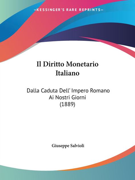 Il Diritto Monetario Italiano Il Diritto Monetario Italiano
