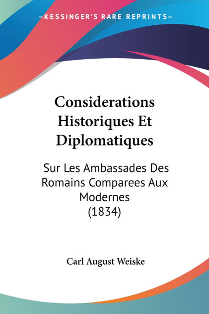 Considerations Historiques Et Diplomatiques Considerations Historiques Et Diplomatiques