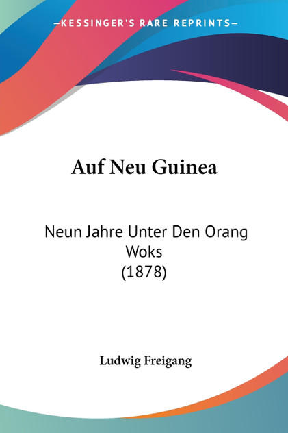 Auf Neu Guinea Auf Neu Guinea