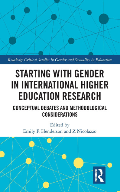 Starting with Gender in International Higher Education Research Starting with Gender in International Higher Education Research