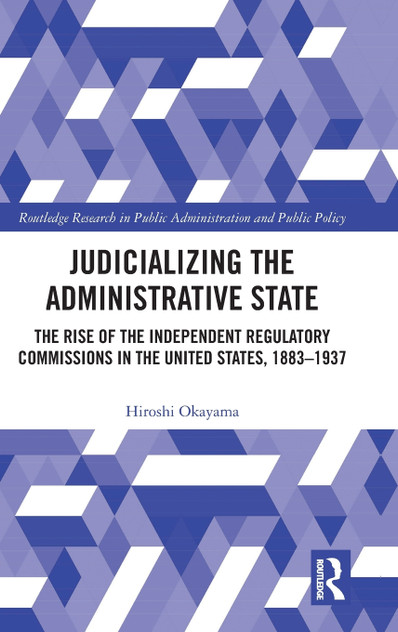 Judicializing the Administrative State