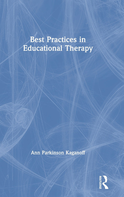 Best Practices in Educational Therapy Best Practices in Educational Therapy